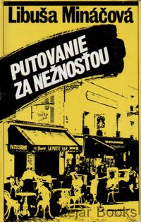 Putovanie za nežnosťou