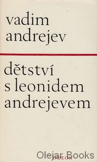 Dětství s Leonidem Andrejevem