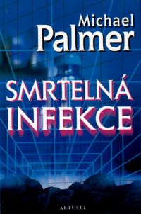 Smrtelná infekce