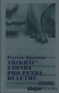 Třikrát záhada pro Petra Duluthe