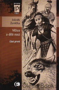 Vlčice a děti noci - část první