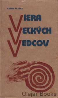 Viera veľkých vedcov