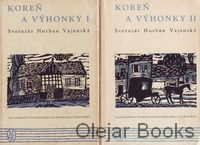 Koreň a výhonky I., II.