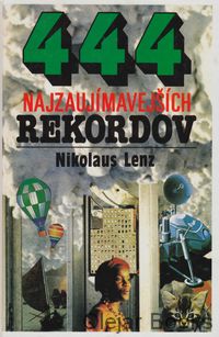 444 najzaujímavejších rekordov