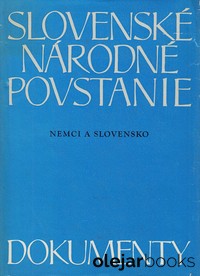 Slovenské národné povstanie - Dokumenty