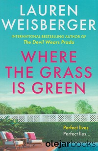 Where The Grass Is Green