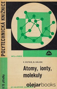 Atomy, ionty, molekuly