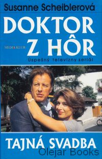 Doktor z hôr: Tajná svadba