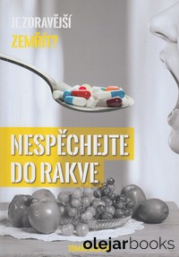 Nespěchejte do rakve 