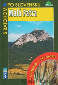 S batohom po Slovensku 5: Malá Fatra