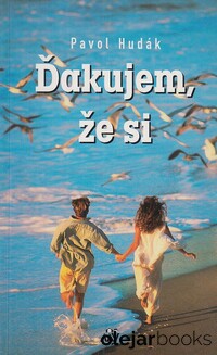 Ďakujem, že si