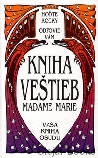 Kniha veštieb Madame Marie