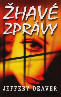 Žhavé zprávy