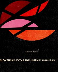 Slovenské výtvarné umenie 1918 - 1945