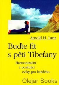 Buďte fit s pěti Tibeťany