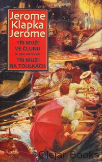 Tři muži ve člunu (o psu nemluvě), Tři muži na toulkách