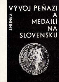 Vývoj peňazí a medailí na Slovensku