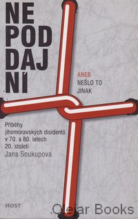 Nepoddajní aneb nešlo to jinak