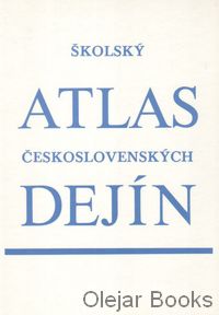 Školský atlas československých dejín