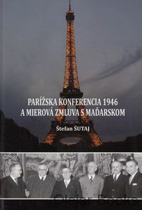 Parížska konferencia 1946 a mierová zmluva s Maďarskom