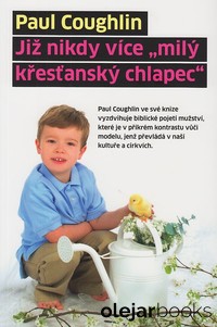 Již nikdy více "milý křesťanský chlapec"