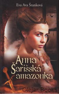 Anna Šarišská amazonka