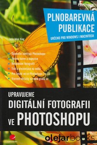 Upravujeme digitální fotografii ve Photoshopu