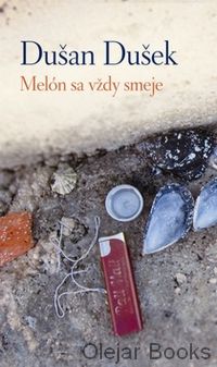 Melón sa vždy smeje