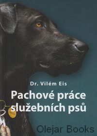 Pachové práce služebních psů