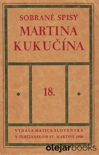 Sobrané spisy Martina Kukučína 18.