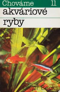 Chováme akváriové ryby