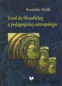 Úvod do filozofickej a pedagogickej antropológie