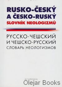Rusko-český a česko-ruský slovník neologizmů