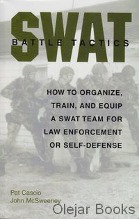 SWAT Battle Tactics