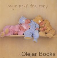 Moje prvé dva roky