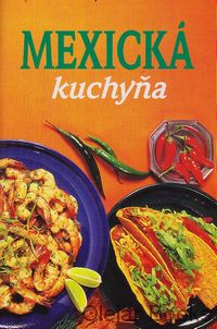 Mexická kuchyňa