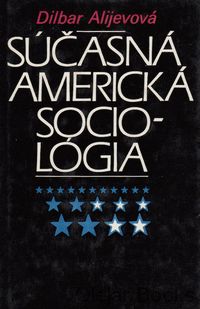 Súčasná americká sociológia