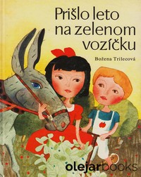 Prišlo leto na zelenom vozíčku 