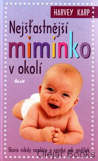 Nejšťastnější miminko v okolí