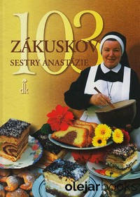 103 zákuskov sestry Anastázie