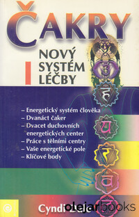 Čakry - Nový systém léčby 1