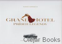 Grand Hotel - príbeh legendy