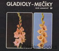 Gladioly - Mečíky