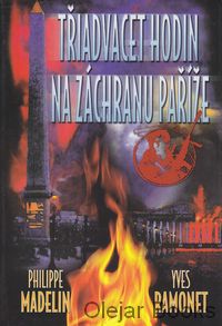 Třiadvacet hodin na záchranu Paříže