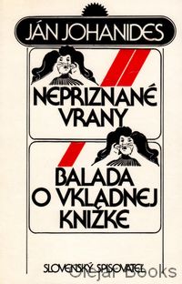 Nepriznané vrany; Balada o vkladnej knižke