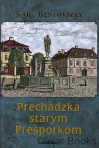 Prechádzka starým Prešporkom