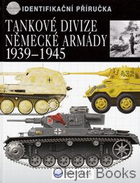 Tankové divize německé armády 1939 - 1945