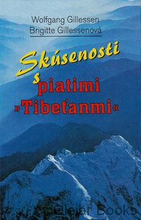 Skúsenosti s piatimi Tibeťanmi