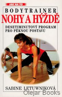 Bodytrainer: Nohy a hýždě