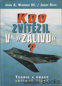 Kdo zvítězil v zálivu?